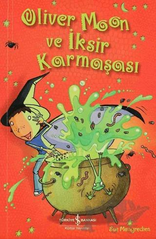 Oliver Moon ve İksir Karmaşası
