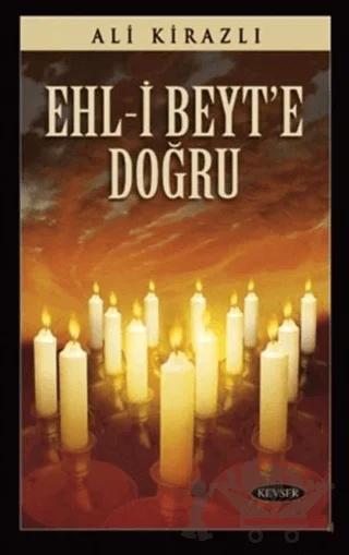 Ehl-i Beyt'e Doğru