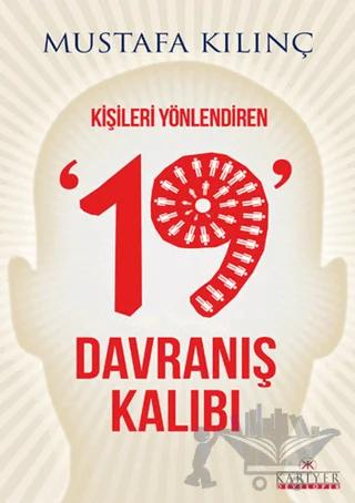 Kişileri Yönlendiren 19 Davranış Kalıbı