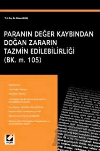 Paranın Değer Kaybından Doğan Zararın Tazmin Edilebilirliği