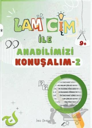 Lam Cim İle Anadilimizi Konuşalım 2 (Etkinlikli) – İnci Deniz – Lam Cim Yayınları kitap kapağı