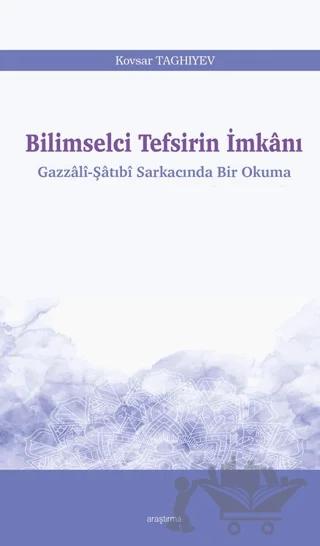 Bilimselci Tefsirin İmkanı