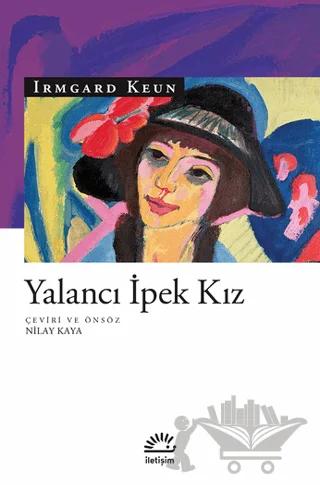Yalancı İpek Kız