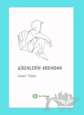 Gidenlerin Ardından
