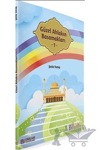 Güzel Ahlakın Basamakları 1