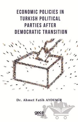Economic Policies in Turkish Political Parties After Democratic Transition