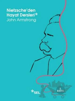 Nietzsche'den Hayat Dersleri