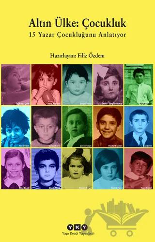 Altın Ülke: Çocukluk