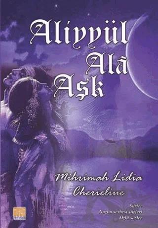 Aliyyül Ala Aşk
