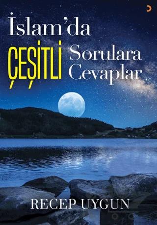 İslam’da Çeşitli Sorulara Çeşitli Cevaplar