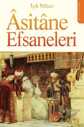 Asitane Efsaneleri