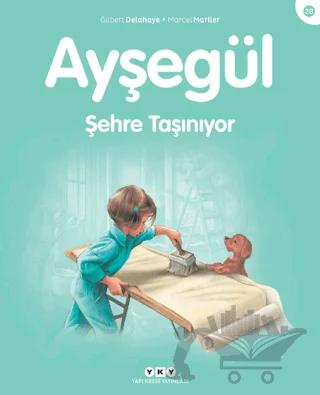Ayşegül 28 - Şehre Taşınıyor