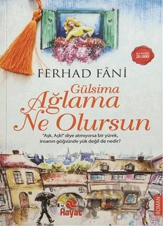 Gülsima Ağlama Ne Olursun
