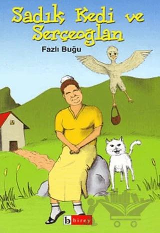 Sadık Kedi ve Serçeoğlan