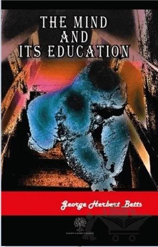 The Mind and Its Education