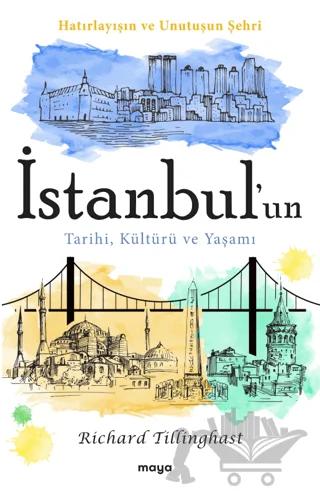 İstanbul'un Tarihi, Kültürü ve Yaşamı