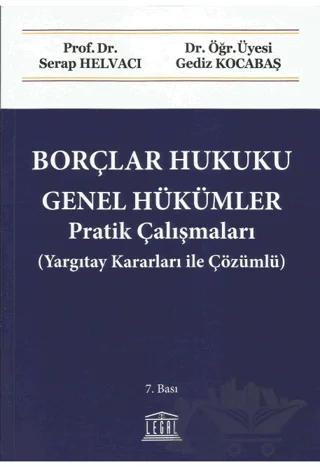Borçlar Hukuku Genel Hükümler Pratik Çalışmaları