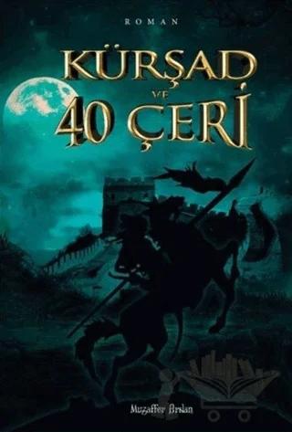 Kürşad ve Kırk Çeri – Muzaffer Arslan – Yüzde İki Yayınları kitap kapağı