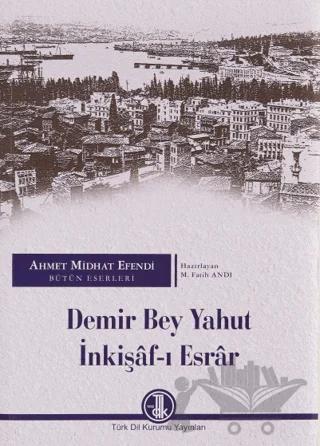 Demir Bey Yahut İnkişaf-ı Esrar – M. Fatih Andı – Türk Dil Kurumu Yayınları kitap kapağı
