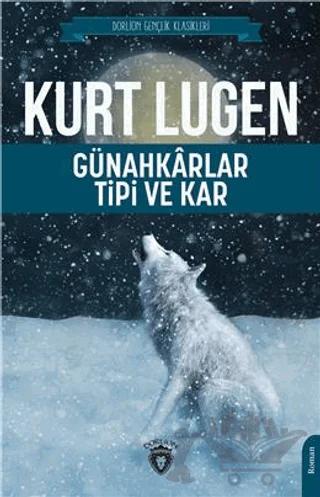 Günahkarlar, Tipi Ve Kar