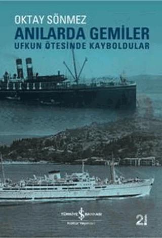 Anılarda Gemiler