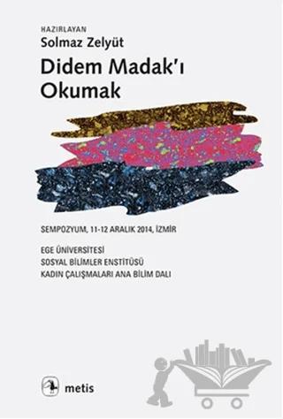 Didem Madak'ı Okumak