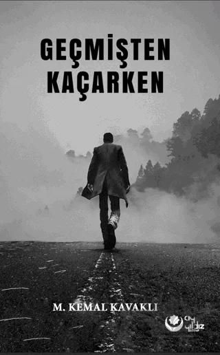 Geçmişten Kaçarken