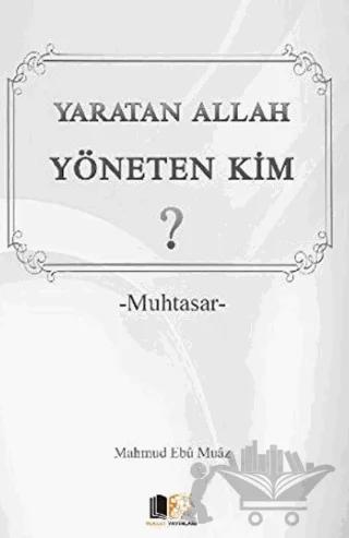 Yaratan Allah Yöneten Kim? (Cep Boy)