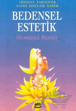 Bedensel Estetik Scarsdale Rejimi