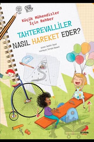Tahterevalliler Nasıl Hareket Eder? – Küçük Mühendisler için Rehber