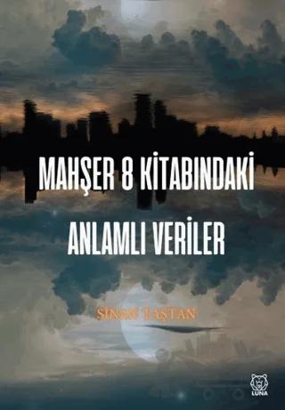 Mahşer 8 Kitabındaki Anlamlı Veriler