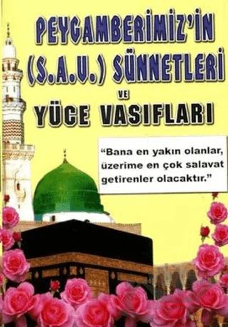 Peygamberimiz’in (S.A.V.) Sünnetleri ve Yüce Vasıfları (Peygamber-010)