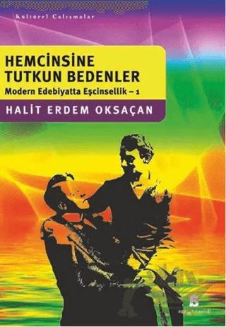 Hemcinsine Tutkun Bedenler