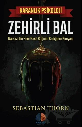 Zehirli Bal Karanlık Psikoloji