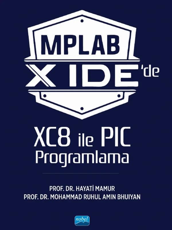 MPLAB X IDE’de XC8 ile PIC Programlama
