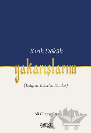 Kırık Dökük Yakarışlarım