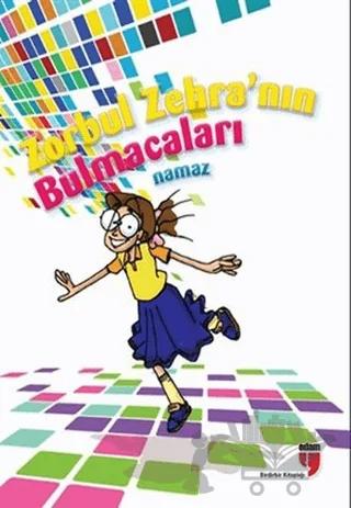 Zorbul Zehra'nın Bulmacaları (Namaz)