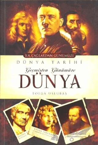 Geçmişten Günümüze Dünya