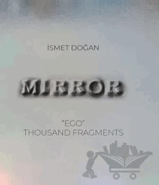 Mirror, ‘EGO’ Thousand Fragments