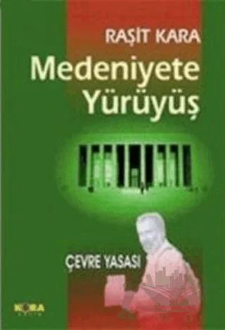 Medeniyete Yürüyüş