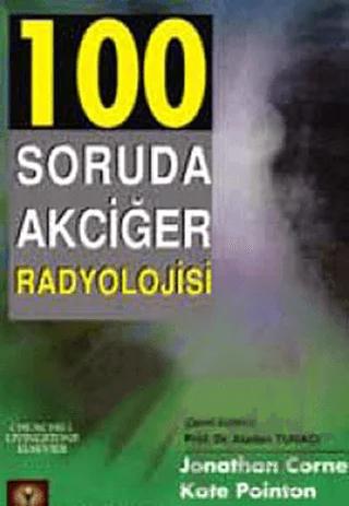 100 Soruda Akciğer Radyolojisi