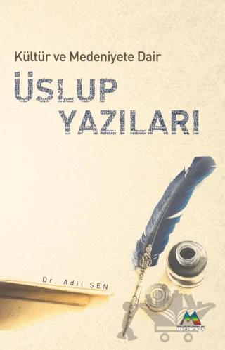 Kültür ve Medeniyete Dair Üslup Yazıları
