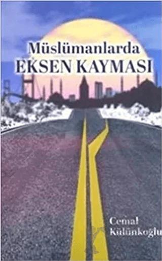 Müslümanlarda Eksen Kayması