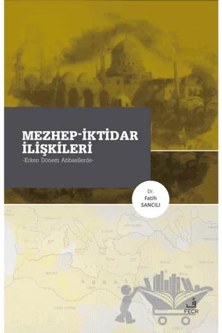 Mezhep-İktidar İlişkileri