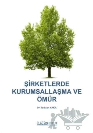 Şirketlerde Kurumsallaşma ve Ömür