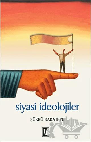 Siyasi İdeolojiler
