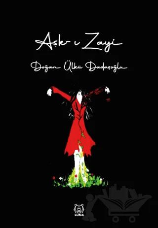 Aşk-ı Zayi