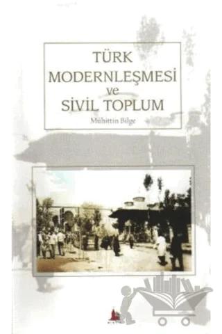 Türk Modernleşmesi Ve Sivil Toplum