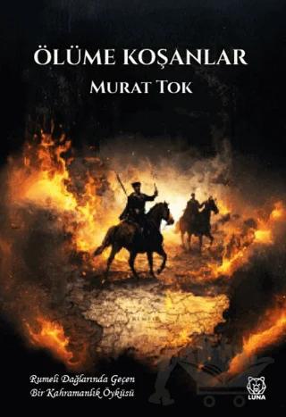 Ölüme Koşanlar