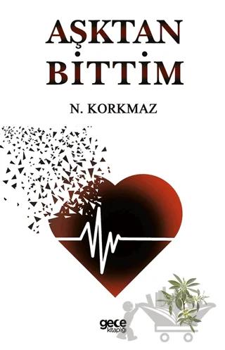 Aşktan Bittim